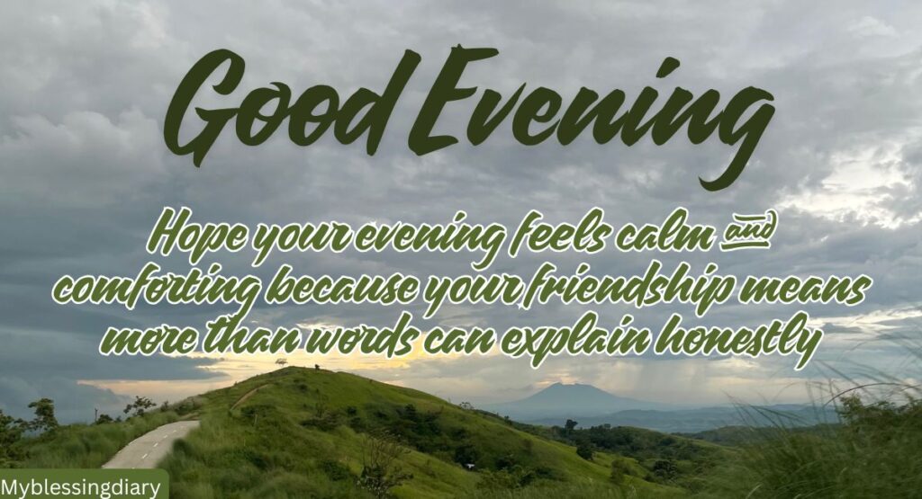 Emotional Good Evening Messages for Someone Special