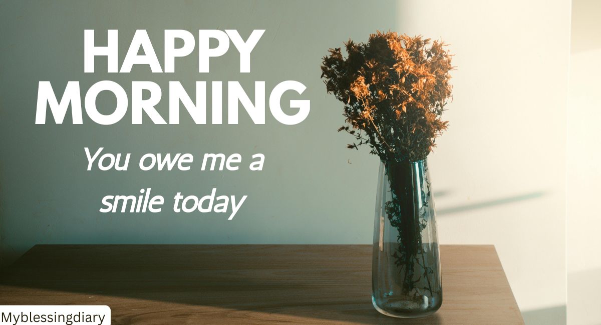 Good Morning Wishes & Message