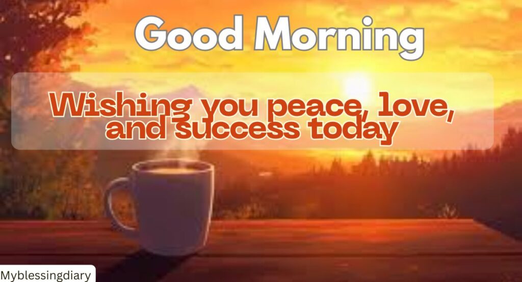Good Morning Wishes & Message