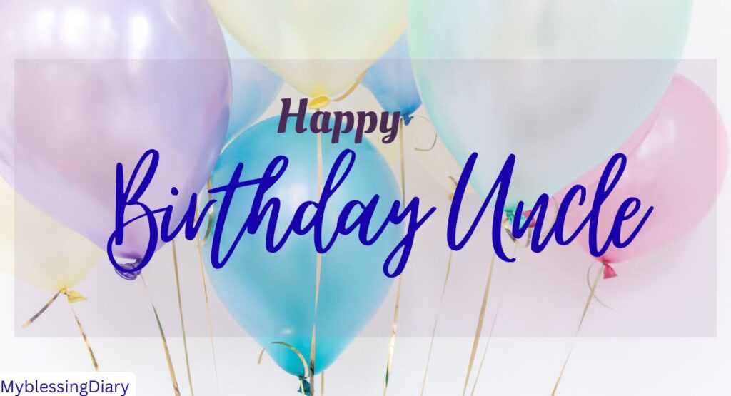 Happy Birthday Wishes for Uncle