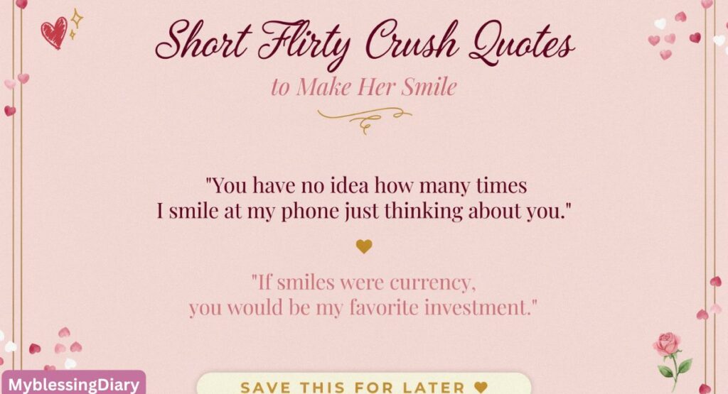 Flirty Crush Quotes to Make Her Smile and Feel Special