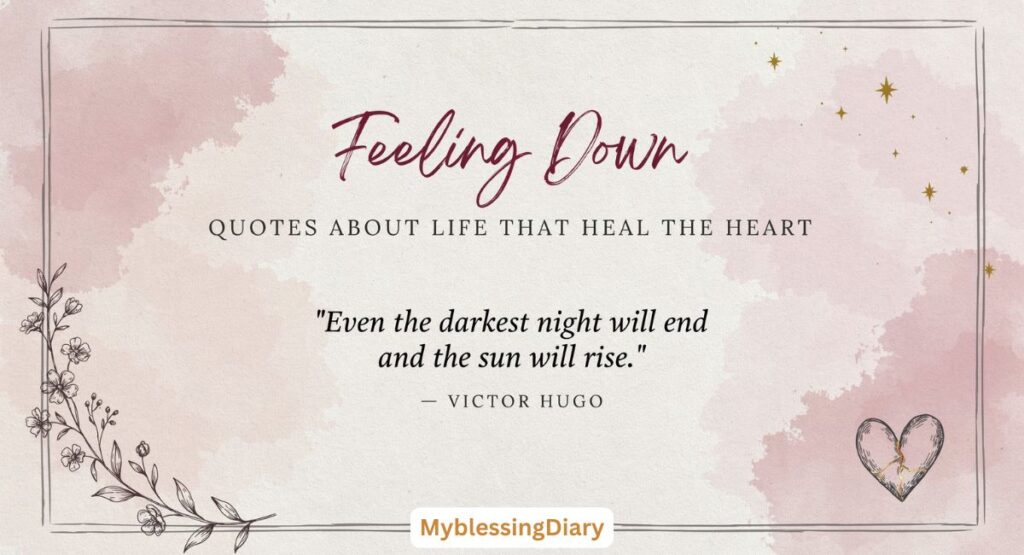 Feeling Down Quotes About Life in Quiet Nights