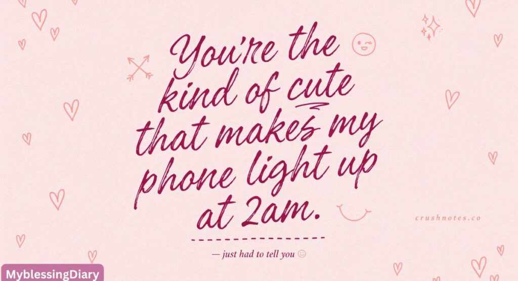 Flirty Crush Quotes to Make Her Smile and Feel Special