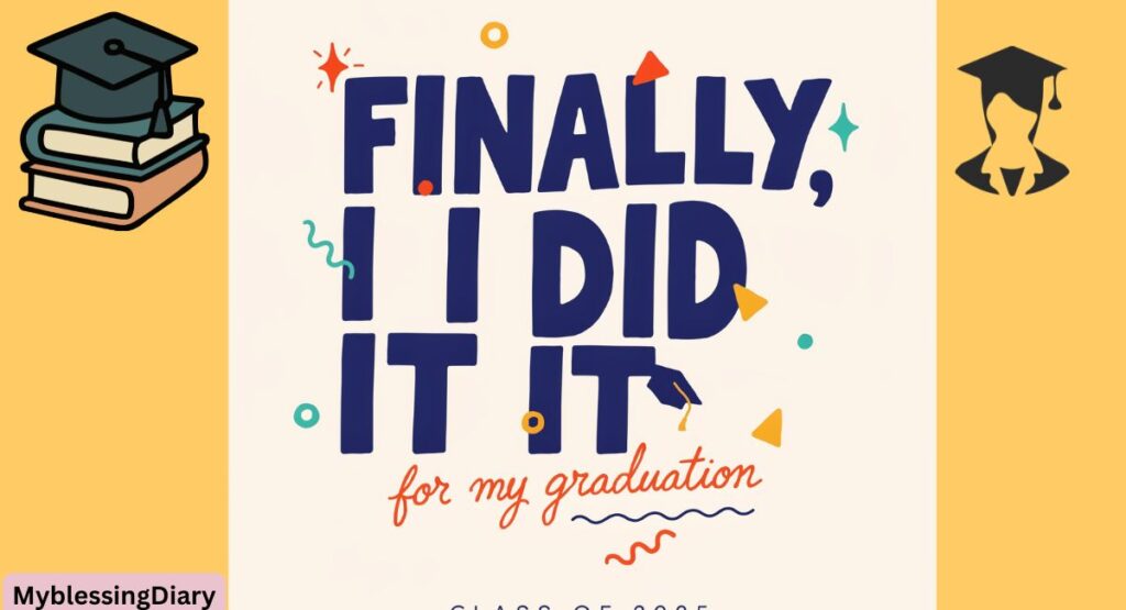 Graduation Message for Myself