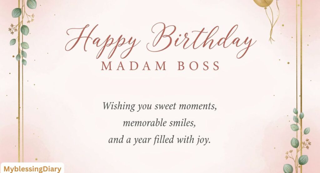 Birthday Wishes to Madam Boss