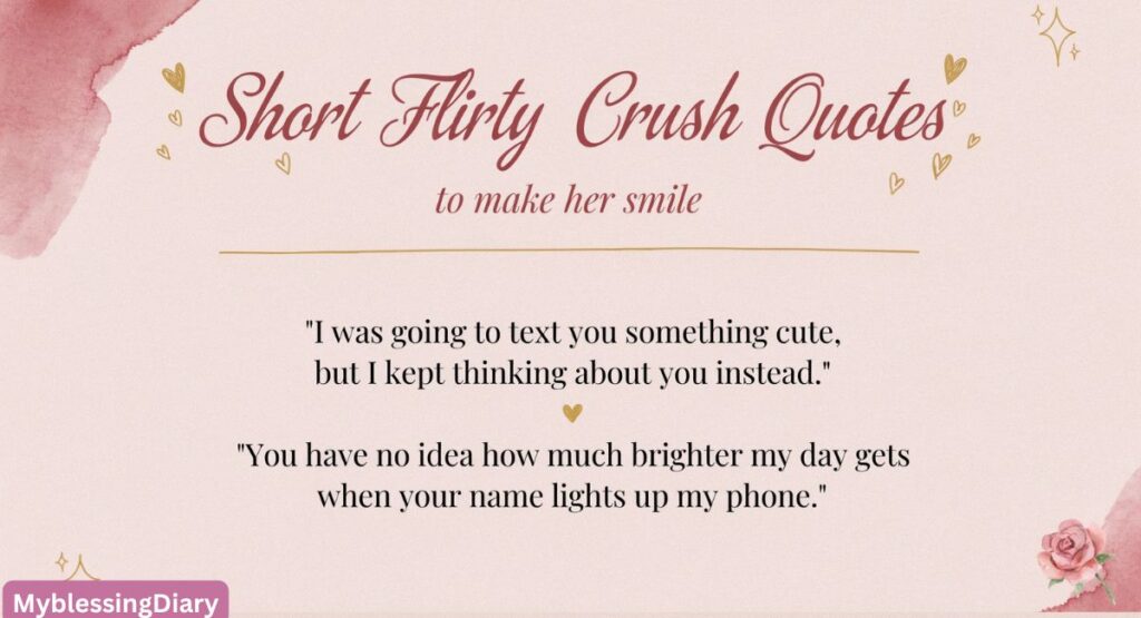 Flirty Crush Quotes to Make Her Smile and Feel Special
