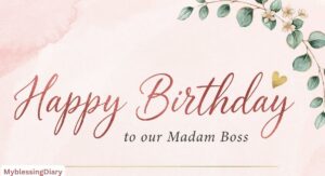 Birthday Wishes to Madam Boss