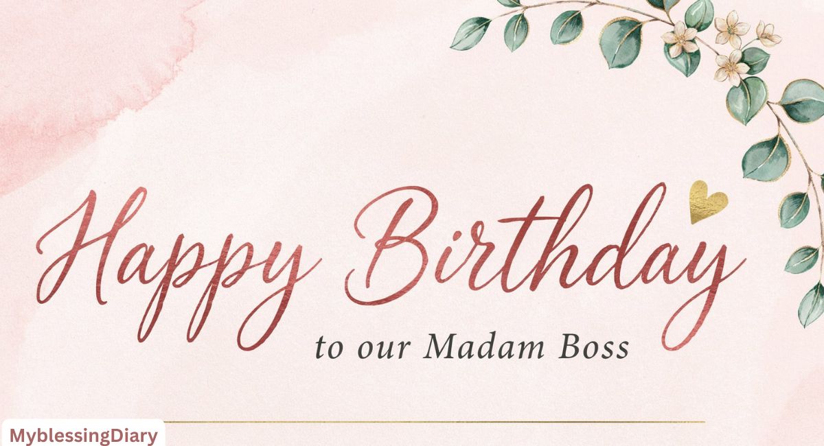 Birthday Wishes to Madam Boss