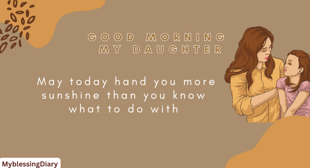good morning daughter