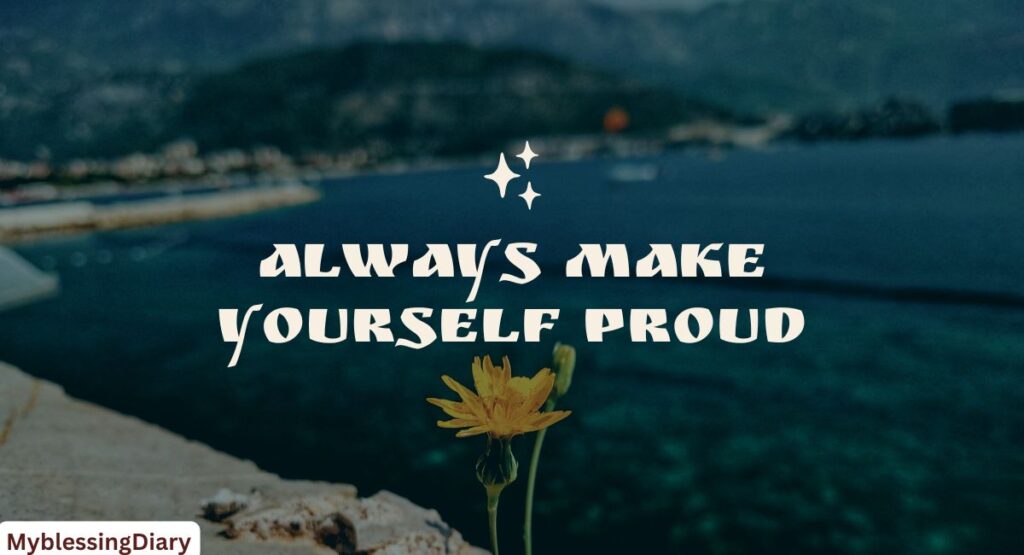Always Proud of You