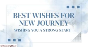 best wishes for new journey