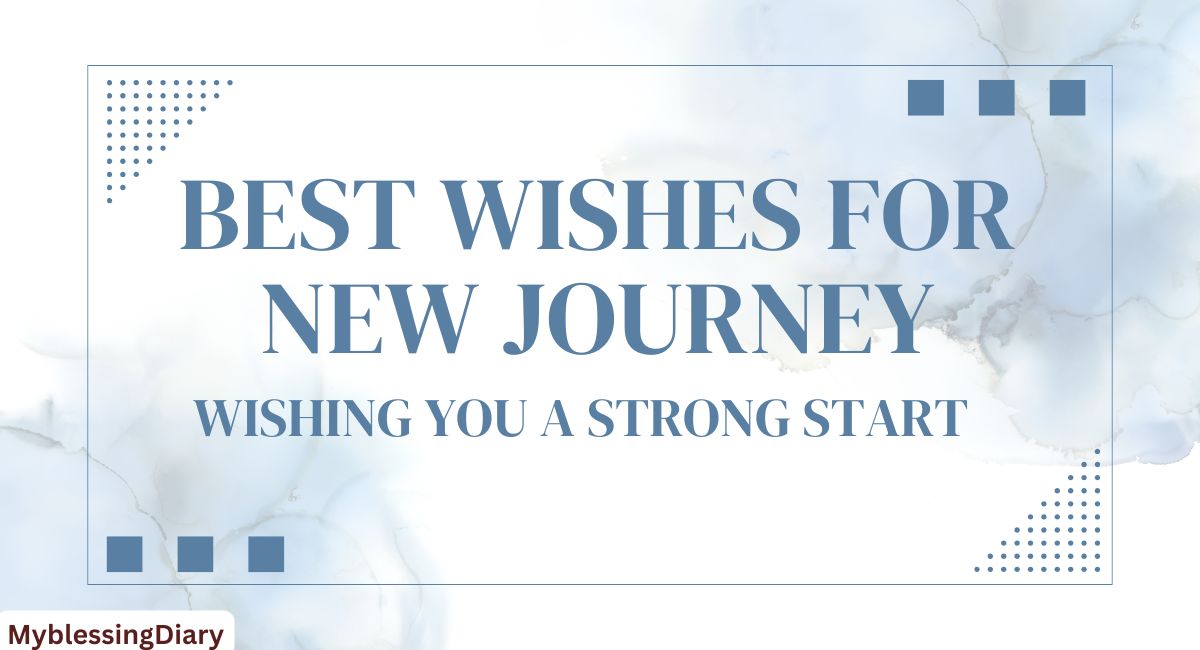 best wishes for new journey