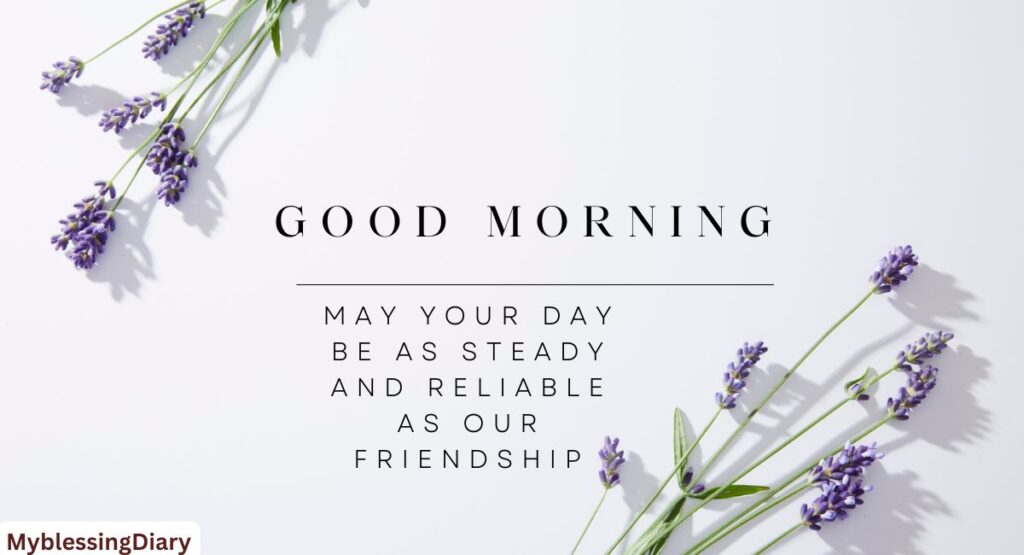 good morning message for a friend