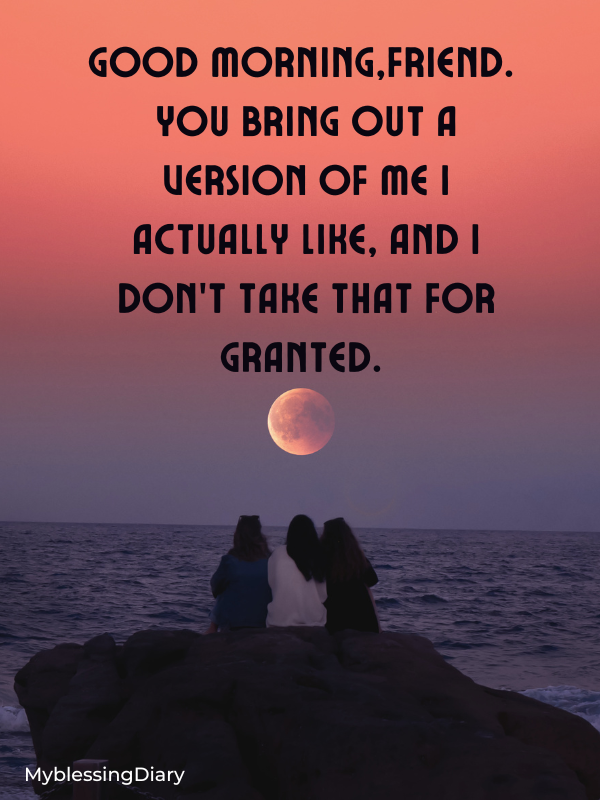 good morning message for my friend