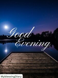 Beautiful Good Evening Blessings